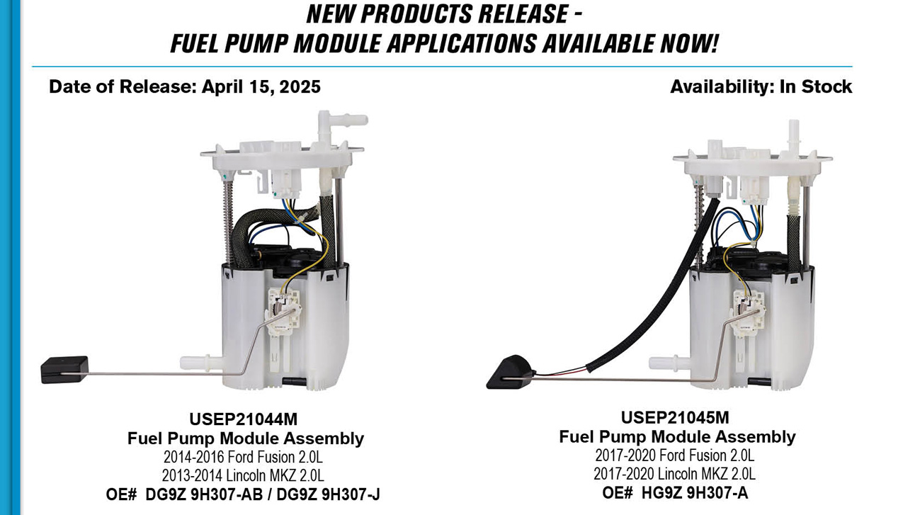 New Fuel Pump Module Assemblies – April, 2025